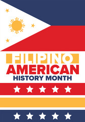 Filipino American History Month. Happy holiday celebrate annual in October. Filipinos and United States flag. Culture month. Patriotic design. Poster, card, banner, template. Vector illustration