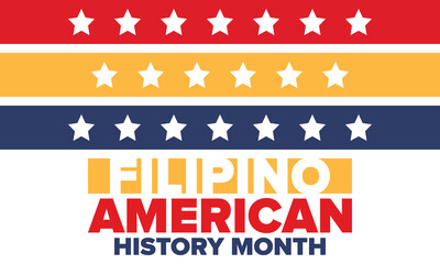 Filipino American History Month. Happy holiday celebrate annual in October. Filipinos and United States flag. Culture month. Patriotic design. Poster, card, banner, template. Vector illustration