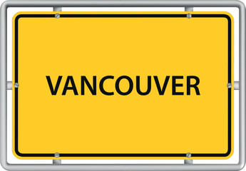 VANCOUVER - vector illustration of yellow town road sign