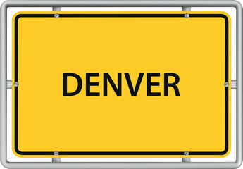 DENVER - vector illustration of yellow town road sign
