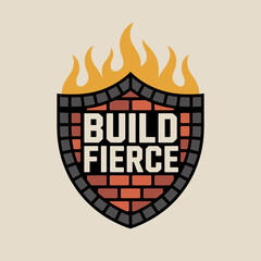 Build fierce shield logo with flames and brick texture symbolizing strength resilience and determination