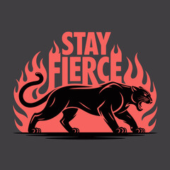A powerful black panther with bared teeth walks forward against a backdrop of stylized red flames and the bold text stay fierce symbolizing strength and determination © Ultimate