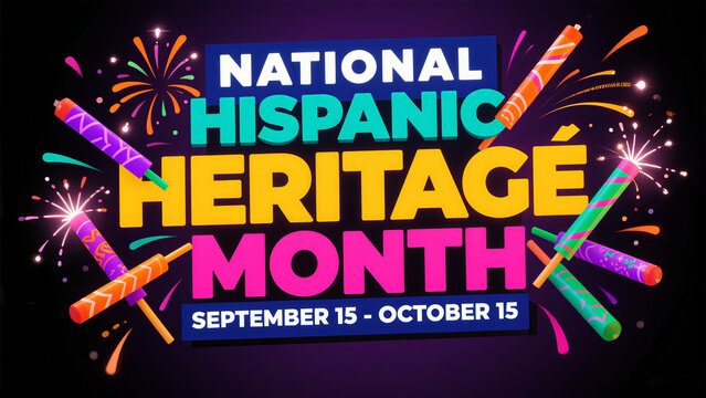 The combination of colorful fireworks and text, the interpretation of Hispanic traditional month for cultural celebration and ethnic inheritance, festival activities, and cultural display scenes.