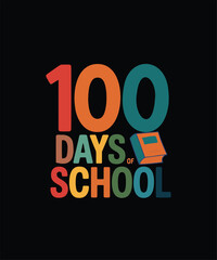 100 Day Of School  typography T-shirt Design Print Ready file download