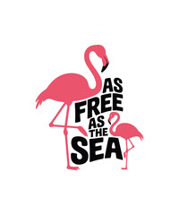 AS Free as the sea typography t-shirt Design Print Ready file download