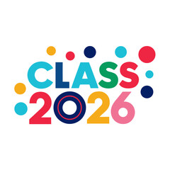 class of 2026 vector, t shirt design