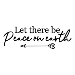 Let There Be Peace On Earth