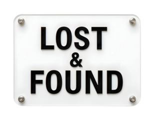 Minimalist "LOST & FOUND" sign in bold uppercase black font on flat white acrylic card with smooth rounded corners, isolated PNG image on clean white background for office or public space use