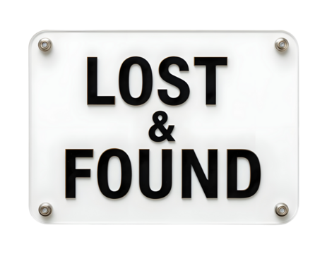 Minimalist "LOST & FOUND" sign in bold uppercase black font on flat white acrylic card with smooth rounded corners, isolated PNG image on clean white background for office or public space use