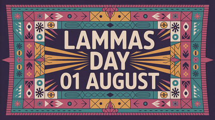 Lammas Day 01 August Geometric Tribal Design Teal Orange Pink Purple Festive Calendar Art
