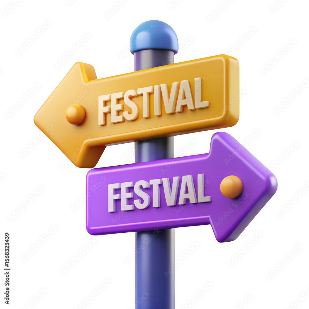 Poster 3d festival signpost with arrows pointing in opposite directions isolated on transparent background