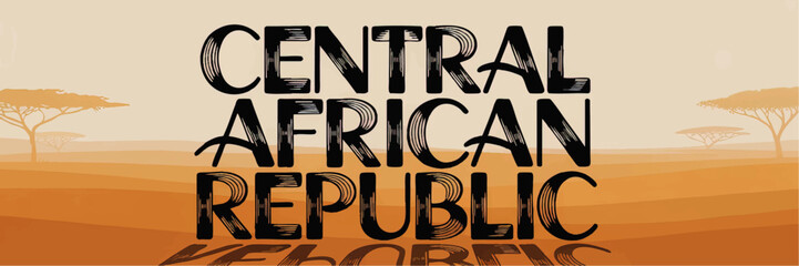 Central African Republic Text Illustration with African Savanna Landscape, Acacia Trees, Warm Earth Tones, and Bold Artistic Font
