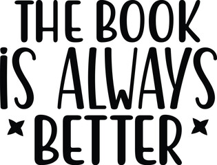 The Book Is Always Better