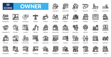 owner line icon set. Property , Business , Landlord, Vehicle , Pet , Business Founder, Restaurant 
