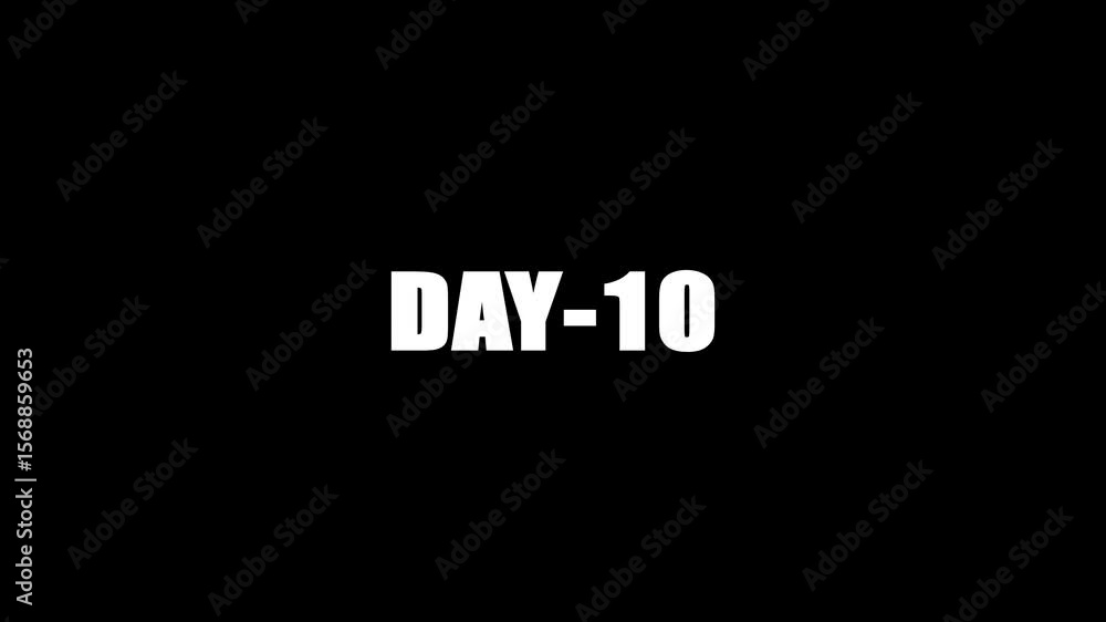 Poster day-10: text animation video on a black background. days countdown text animation.