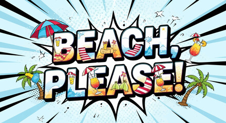 Happy summer text set vector icon with bold comic style “BEACH PLEASE” lettering and summer items