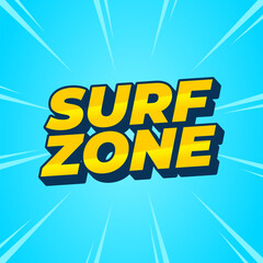 Energetic Surf Zone Text Design with Bright Blue Summer Background