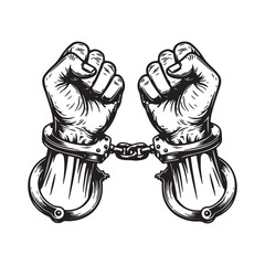 Two clenched fists in handcuffs black and white illustration hand drawn style strong powerful protest concept