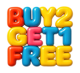 Fototapeta premium Colorful bubble sticker with BUY 2 GET 1 FREE in glossy 3D style, bold retail promo discount on transparent background.