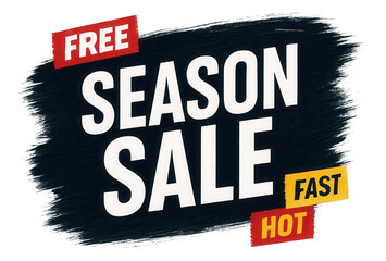 Fototapeta premium Bold brush-style sticker with FREE SEASON SALE FAST HOT offer, dynamic retail promo design on transparent background.