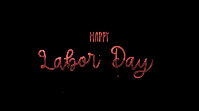 Happy Labor Day handwritten text animation suitable for marketing materials, social media posts, banners, posters, and websites to celebrate the holiday.