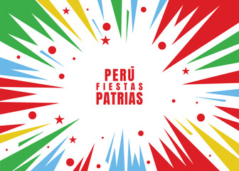 Felices Fiestas Patrias Peru. Celebrate Peru’s Independence Day with a patriotic sale banner, festive lettering, and an abstract, exploding background design.