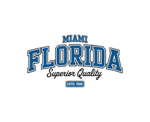 Miami, Florida t-shirt design. Slogan t-shirt print design in American college style. Athletic typography for tee shirt print in university and college style. Vector 