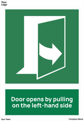 sign Door opens by pulling on the left-hand side