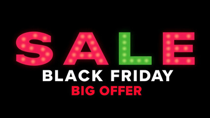 Obraz premium Sale, Black Friday, Big offer illuminated signage displaying glowing text, showcasing markdown prices and enticing retail promotions during seasonal shopping event