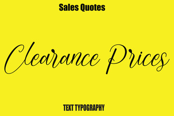 Clearance Prices Typography Saying For Sale Banner