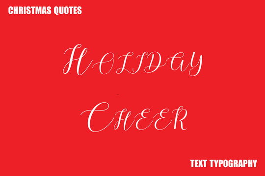 Holiday Cheer gic Christmas Quote Stylish Text Typography