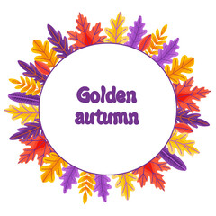 Autumn frame. Round border made of leaves, oak, birch, berries, maple. leaves have a different shape and are arranged in a circle. Vector flat isolated on white background.
