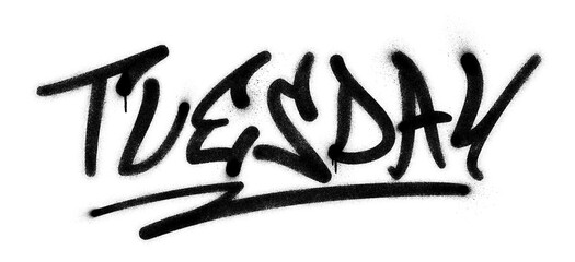 Obraz premium Word ‘Tuesday’ written in graffiti spray paint lettering isolated on transparent background