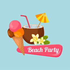 Beach Party: Colorful illustration of beach party including coconut cocktail and ice cream on summer.