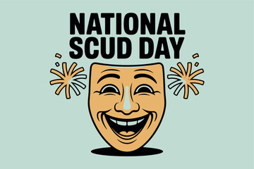 National Scud Day Celebration with Comedy Mask Design