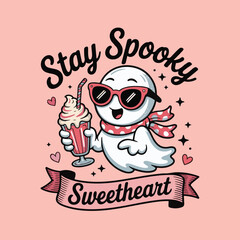 Cute ghost with sunglasses and milkshake saying stay spooky sweetheart