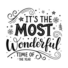 "It's the Most Wonderful Time of the Year - Holiday Celebration"