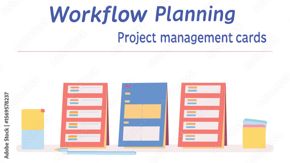Poster workflow planning and project management cards on a shelf with sticky notes and a pen for organizati