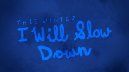 Winter Mental Health Quote against Blue Textured Background