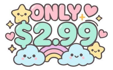 Fototapeta premium Cute bubble sticker with ONLY $2.99 in pastel colors, whimsical retail promo offer on transparent background.