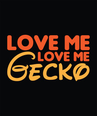 Obraz premium Gecko Typography t-shirt design