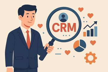 CRM concept with businessman holding magnifying glass. Customer Relationship Management strategy for data analysis, marketing automation, client retention and lead generation.