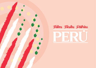 Decorative Peruvian National Holidays celebration greeting featuring the Spanish phrase Fiestas Patrias Perú to honor Peru’s Independence Day on July 28.