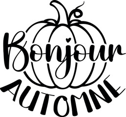 "Bonjour Automne" quote in French, translated Hello Autumn. Autumn vector lettering. © SvgOcean
