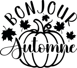"Bonjour Automne" quote in French, translated Hello Autumn. Autumn vector lettering. © SvgOcean