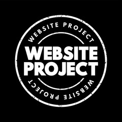 Website Project refers to the process of planning, designing, developing, and launching a website, text concept stamp