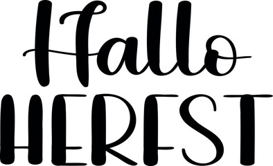 "Hallo Herfst" quote in Dutch, translated Hello Autumn. Autumn vector lettering.
