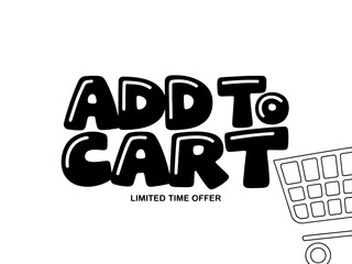 ADD TO CART  Hand-drawn Style text Graphic black silhouette vector, Simple silhouette Design vector icon with Transparent background. A bold, stylized font text, Perfect for Sales Promotions