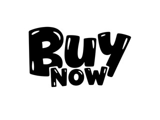 BUY NOW Hand-drawn Style text Graphic black silhouette vector, Simple silhouette Design vector icon with Transparent background. A bold, stylized font text, Perfect for Sales Promotions