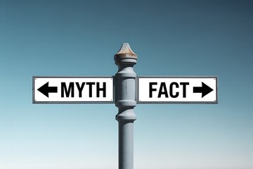 A conceptual image of a street signpost with two signs pointing in opposite directions one indicating myth and the other fact
